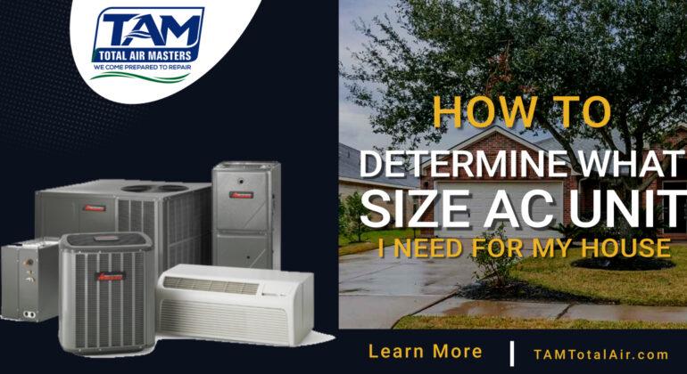 How To Determine What Size AC Unit I Need For My House AC Replacement 