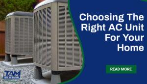 choosing the right ac unit for your home